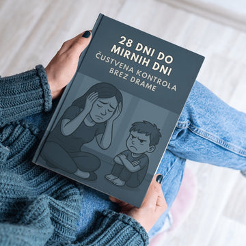 28 DNI DO MIRNEGA DOMA – Preverjena metoda za čustveno kontrolo otrok brez kričanja in slabe vesti + BONUS