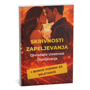 Ultimativni sistem Skrivnosti Zapeljevanja: Postanite neustavljivo privlačni v samo 14 dneh + BONUS
