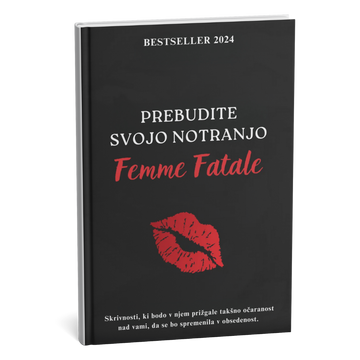 Revolucionarna knjiga – Prebudi svojo notranjo Femme Fatale 2.0