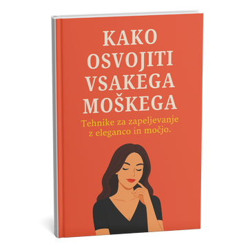 Revolucionarne tehnike in skrivnosti zapeljevanja z eleganco – odkrij, kako brez truda osvojiti vsakega moškega